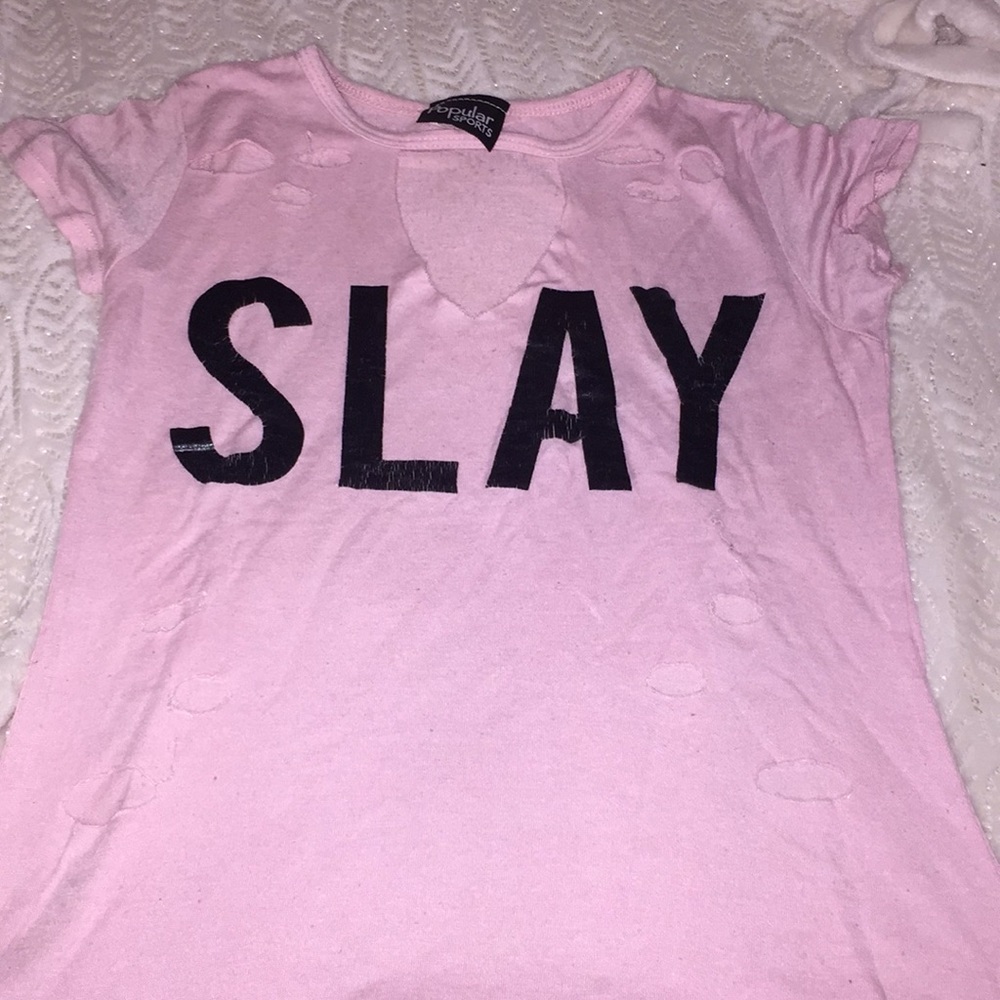 Slay pink shirt
